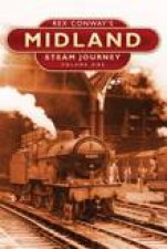 Rex Conways Midland Steam Journey HC