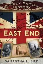 Bloody British History East End