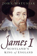 James I Scotlands King of England