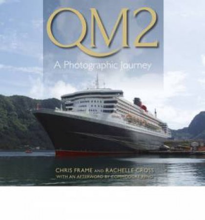 QM2: A Photographic Journey