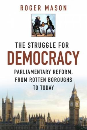 Struggle for Democracy by ROGER MASON