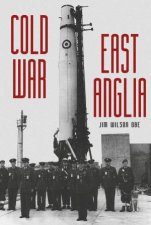 Cold War East Anglia