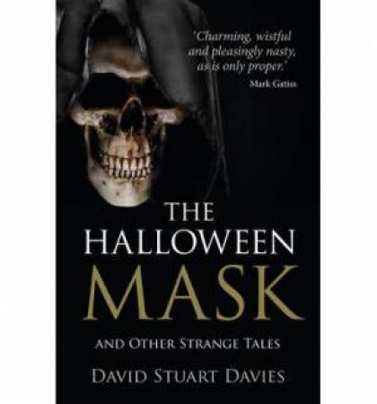 Halloween Mask and Other Strange Tales by DAVID STUART DAVIES