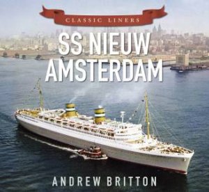 SS Nieuw Amsterdam by ANDREW BRITTON