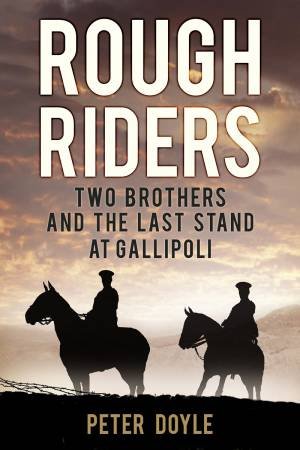 Rough Riders by PETER DOYLE