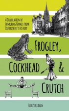 Frogley Cockhead and Crutch