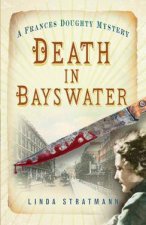 Death in Bayswater A Frances Doughty Mystery