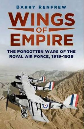 Wings of Empire by BARRY RENFREW