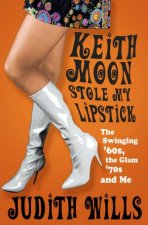 Keith Moon Stole My Lipstick