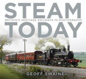 Steam Today by GEOFF SWAINE