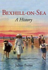 BexhillonSea A History
