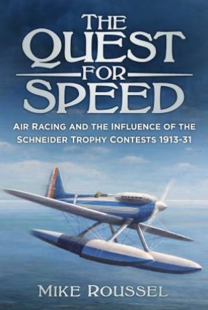 Quest for Speed by MIKE ROUSSEL