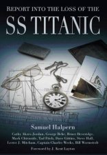 Report into the Loss of the SS Titanic