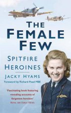 Female Few Spitfire Heroines