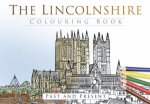 Lincolnshire Colouring Book Past and Present