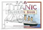 RMS Titanic Colouring Book