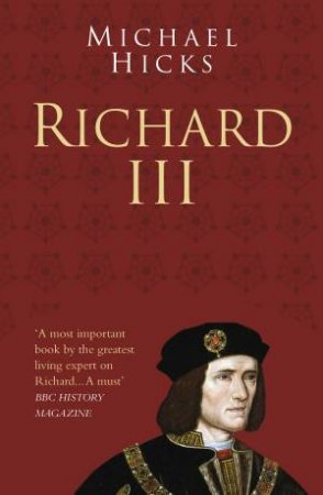 Richard III by MICHAEL HICKS