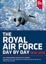 Royal Air Force Day By Day 1918  2018