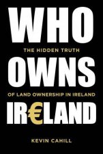 Who Owns Ireland The Hidden Truth Of Land Ownership In Ireland