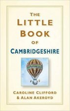Little Book Of Cambridgeshire