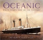RMS Oceanic White Stars Ship Of The Century