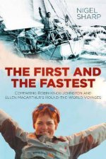 The First And The Fastest Comparing Robin KnoxJohnston and Ellen MacArthurs RoundTheWorld Voyages