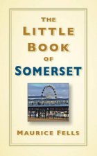 Little Book Of Somerset