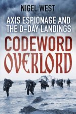 Codeword Overlord Axis Espionage And The DDay Landings