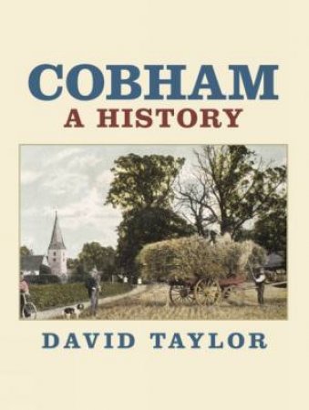 Cobham: A History by David Taylor