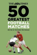 Times 50 Greatest Football Matches