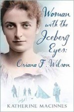 Woman With The Iceberg Eyes Oriana F Wilson