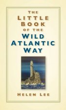 The Little Book Of The Wild Atlantic Way