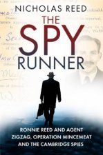 The Spy Runner Ronnie Reed And Agent Zigzag Operation Mincemeat And The Cambridge Spies