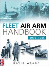 Fleet Air Arm Handbook 19391945