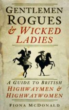 Gentlemen Rogues  Wicked Ladies