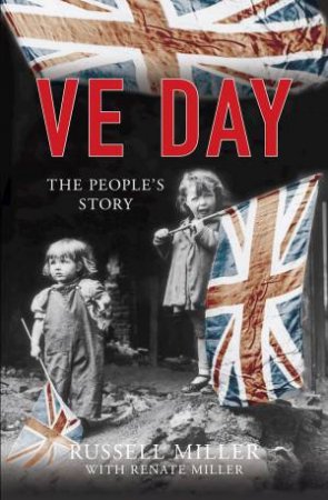 VE Day: The People's Story