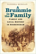 Brummie In The Family Family And Local History In Birmingham