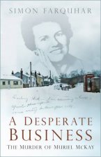 Desperate Business The Murder Of Muriel McKay