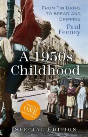 1950s Childhood Special Edition by Paul Feeney
