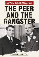 The Peer And The Gangster A Very British Coverup