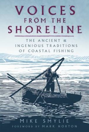 Voices From The Shoreline by Mike Smylie 