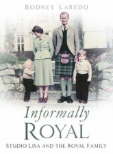 Informally Royal Studio Lisa And The Royal Family 19361966
