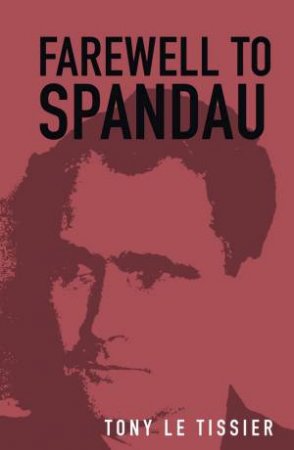 Farewell To Spandau