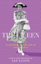 Queen 70 Chapters in the Life of Elizabeth II