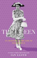 Queen 70 Chapters In The Life Of Elizabeth II