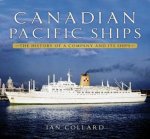 Canadian Pacific Ships The History Of A Company And Its Ships