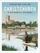 Christchurch A Pictorial History