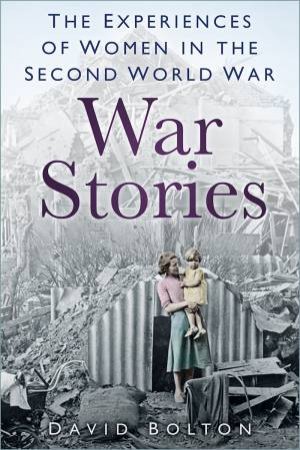 War Stories by David Bolton