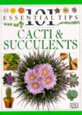 101 Essential Tips Cacti  Succulents