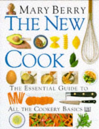 The New Cook by Mary Berry